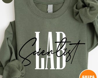 Lab Scientist Crewneck Sweatshirt | Medical Lab Science | Lab Tech Shirt | Scientist Gift | Laboratory Scientist | Lab Tech Grad School