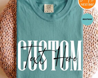 Custom Text T-Shirt | Personalized Shirt | Design Your Own Tee | Custom Minimalist Apparel | Trendy Custom Quote Shirt | Graphic Text Tee