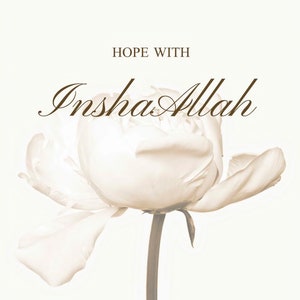 Islam Wall Art, Hope with Inshallah Rose, Digital Print, Minimalist/Beige