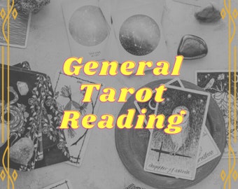 General Tarot Reading