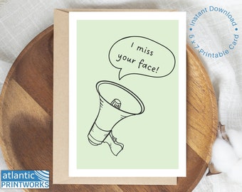 I Miss Your Face Card, Funny Missing You Gift (Printable PDF)
