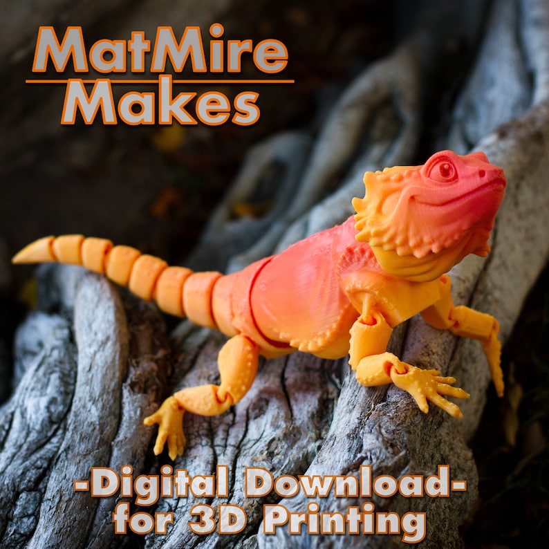 May include: Orange 3D printed model of a bearded dragon lizard with articulated joints. The model is posed on a piece of driftwood. The text "MatMire Makes - Digital Download - for 3D Printing" is at the bottom of the image.