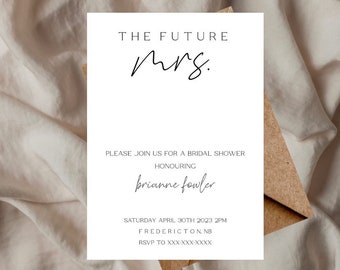 Puede incluir: Tarjeta blanca con texto negro anunciando una despedida de soltera para "brianne fowler". El texto dice "The Future Mrs. Please join us for a bridal shower honouring brianne fowler Saturday April 30th 2023 2PM Fredericton, NB RSVP to XXX-XXX-XXXX"