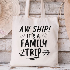 Family Trip Cruise Vacation Beach Tote Bag Funny Saying Aw Ship It's A Family Trip Vacation Shoulder Bag Beach Carryall Group Matching Gift
