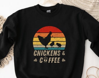 Chicken And Coffee Sweatshirt, Women Chicken Sweatshirt, Chicken Mom Shirt, Funny Chicken Lady, Mother's Day Chicken Sweatshirt, Farmer Gift