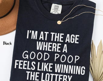Funny Getting Old T-Shirt, Over the Hill Gift, Elderly Humor Shirt, Old People Sarcastic Tee Senior Citizen Moment Gift Funny Your Old Gift