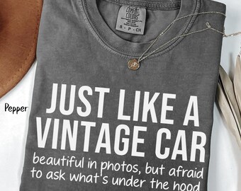 Humorous Aging Gift, Getting Old Shirt, Over the Hill Gift, Elderly Humer Gag Gift, Senior Moment T-Shirt, Vintage Car, Senior Citizen Tee