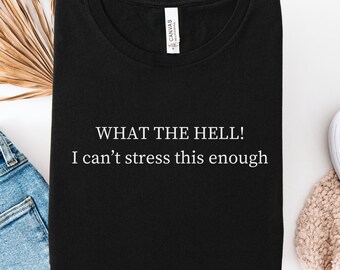 Funny Shirt, Humor Shirt, Trendy Humorous Saying T Shirt, Sarcastic Quotes Shirt, Sarcastic Adult Gift, Sarcasm Shirt, Sassy Qoutes Tee