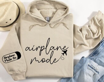 Airplane Mode Hoodie Sweatshirt, Airplane Shirt, Travel Sweater, Gift for Traveler, Airplane Mode Hoody, Vacation Shirt, Vacay Mode Crewneck