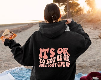 its okay to not be okay, y2k hoodie, mental health sweatshirt, Y2k Clothing, Anxiety Hoodie, Depression Sweatshirts