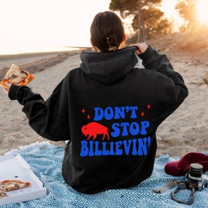 Don&#39;t Stop Billieving Buffalo Hoodie, Buffalo Football Hoodie, Retro Buffalo Crewneck, Vintage Buffalo Crewneck, Christmas Gifts for Buffalo