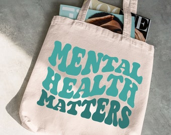 Mental Health Matters Tote Bag, Mental Health Awareness, Canvas Eco-Friendly Tote Bag, Cotton Canvas Market Bag