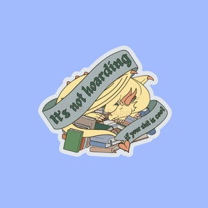It&#39;s Not Hoarding Vinyl Sticker | DnD Fantasy Dragon Sticker | Funny Laptop D&D Sticker | Cute TTRPG Tumbler Bookish Sticker