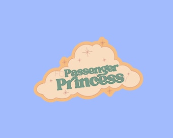 Passenger Princess Vinyl Sticker | Funny Girl Aesthetic Laptop Decal