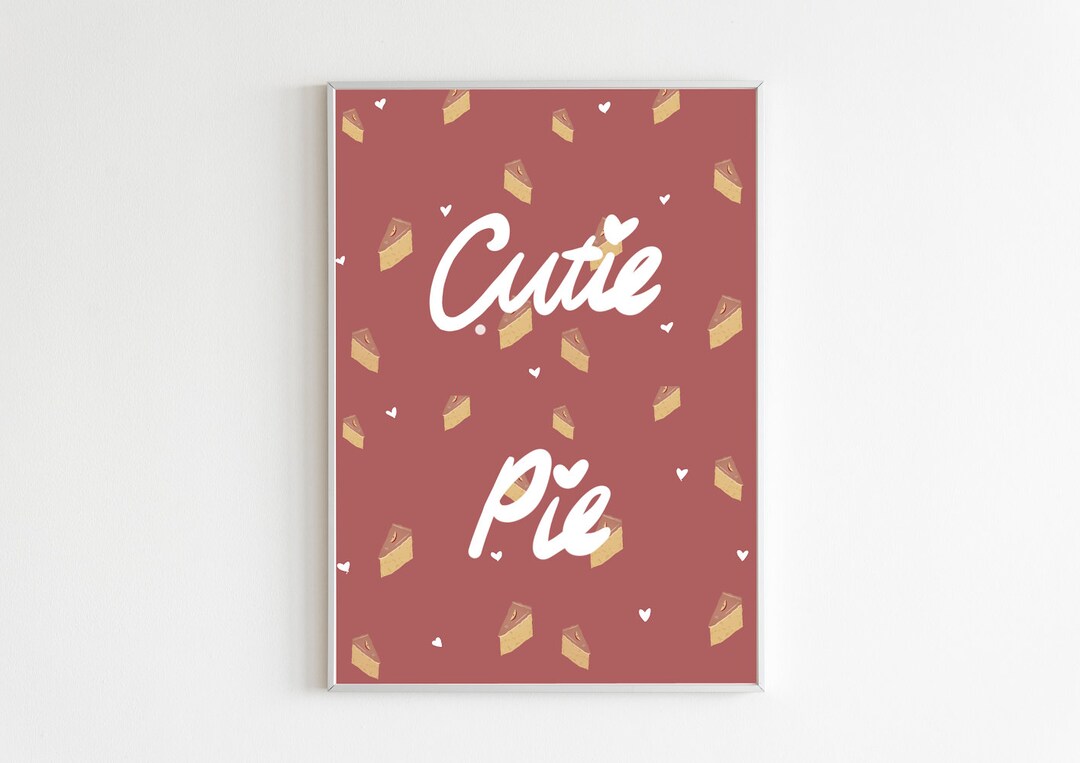 Cutie Pie Art Print Home Decor Instant Digital Download On-trend Baby ...
