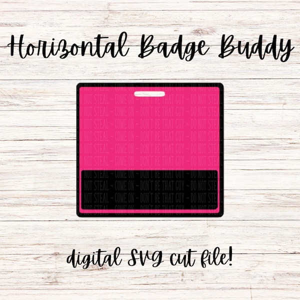 Horizontal Badge Buddy Digital SVG Cut File.