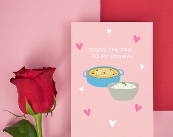 You’re daal to my chawal | Fun Love Romantic Hindi Punjabi Urdu Card | Desi Card | Pakistan Valentines Card | Romantic Card | with Envelope