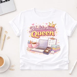 Multitasking Queen Shirt, Boss Lady Shirt Women, Administrative Assistant Gift, Office Worker Tee, Girl Boss Shirt, Productivity Shirt