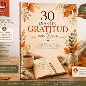 Puede incluir: Un libro devocional digital titulado 30 DÍAS DE GRATITUD con Dios, con ilustraciones de hojas de otoño, una taza de café, un diario abierto con un bolígrafo y una pequeña calabaza. La portada incluye texto sobre reflexiones diarias y oración.