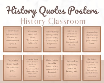 May include: A set of ten rectangular posters titled History Quotes Posters and History Classroom, featuring historical quotes by figures like George Santayana and Winston Churchill, printed in dark brown text on light brown backgrounds.