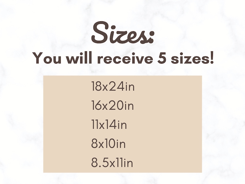 Puede incluir: Un rect&aacute;ngulo beige con el texto "Sizes: You will receive 5 sizes!" y una lista de cinco tama&ntilde;os en pulgadas: 18x24in, 16x20in, 11x14in, 8x10in y 8.5x11in.