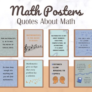 Könnte beinhalten: Acht druckbare Poster mit Zitaten über Mathematik. Die Poster haben einen hellblauen, hellgrünen oder hellbraunen Hintergrund mit schwarzem Text. Die Zitate beinhalten: "Reine Mathematik ist auf ihre Weise die Poesie logischer Ideen.", "Mathematik ist die Musik der Vernunft.", "Mathematik dreht sich nicht um Zahlen, Gleichungen, Berechnungen oder Algorithmen. Es geht um Verständnis.", "Der einzige Weg, Mathematik zu lernen, ist, Mathematik zu betreiben.", "Gehe tief genug in irgendetwas hinein und du wirst Mathematik finden.", "Mathematik gibt uns Hoffnung, dass jedes Problem eine Lösung hat.", "Fehler ermöglichen es, über den Tellerrand zu schauen.", und "Es ist besser, ein Problem auf fünf verschiedene Arten zu lösen, als fünf Probleme auf eine Art zu lösen."