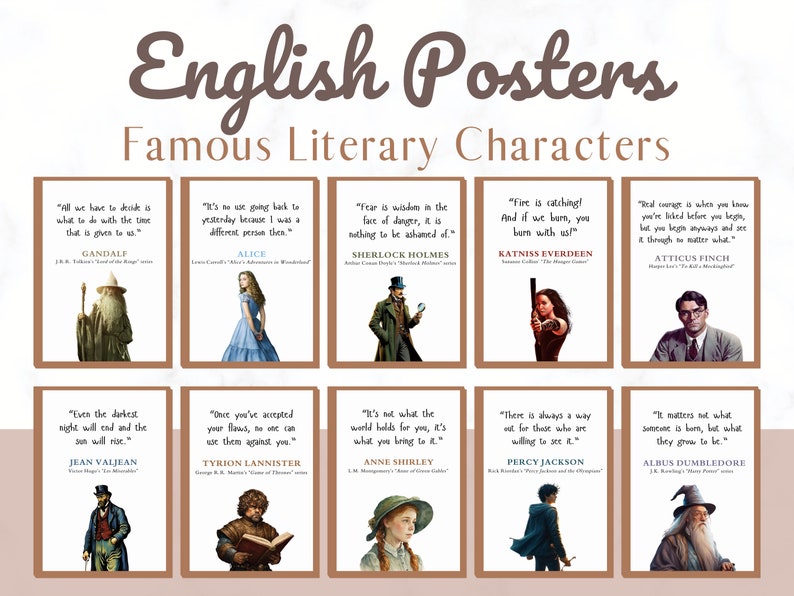 May include: A collage of ten posters featuring famous literary characters with quotes from their respective books. Each poster has a brown background with a white border and features a colorful illustration of the character. The posters are arranged in two rows of five.