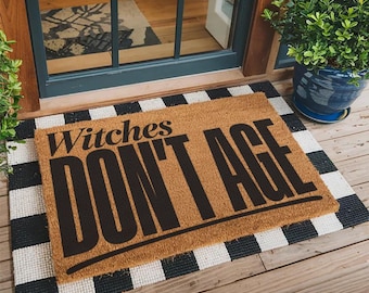 Witches Don't Age Welcome Mat, Witchy Funny Doormat, Gothic Halloween Front Porch Decor Gift