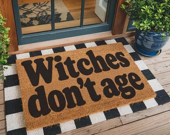Witches Don't Age Doormat, Funny Witch Welcome Mat, Witchy Halloween Front Door Decor