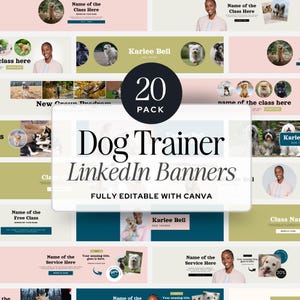 May include: A collection of 20 editable LinkedIn banner templates for dog trainers, featuring various layouts with circular photo frames, placeholder text for names and class titles, and dog imagery in soft pastel and neutral color palettes.