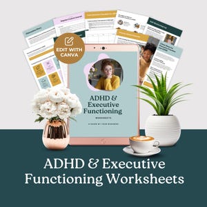May include: A digital tablet shows "ADHD & Executive Functioning Worksheets" with a woman's photo. Printed worksheets, a white flower arrangement in a rose gold vase, a potted plant, and a coffee cup surround the tablet, all on a teal surface.