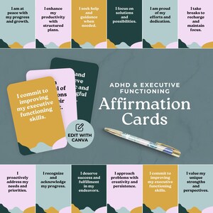May include: ADHD & Executive Functioning Affirmation Cards with various affirmations on colourful cards. Includes a pen and the text "Edit with Canva". The cards are designed to help with focus and productivity.