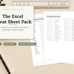 May include: A digital Excel cheat sheet pack featuring 10 pages of shortcuts, formulas, and functions. The document includes a page titled Keyboard Shortcuts I with lists of commands and a cover page titled The Excel Cheat Sheet Pack.