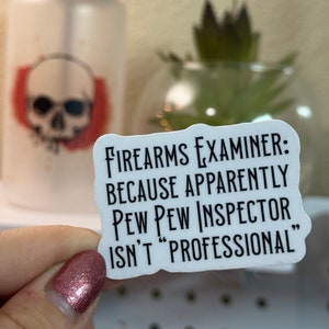 Pew Pew Inspector Firearms Examiner Sticker: Ballistics Pun, Forensic CSI Gift