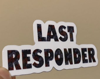 Last Responder Sticker: Crime Scene Body Outline, CSI Gift