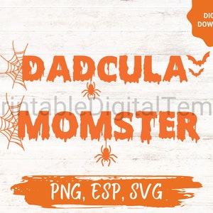 Momster and Dadcula SVG, Halloween Mom and Dad SVG, Spooky SVG, Parents Shirt Svg, Png, Svg Files for Cricut, Sublimation Designs Downloads