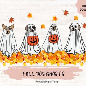 May include: Four cartoon dogs dressed as ghosts with orange and black jack-o'-lantern buckets. The dogs are standing on a bed of fall leaves. The text "FALL DOG GHOSTS" is at the bottom of the image.