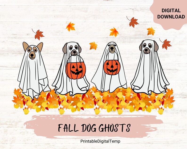 May include: Four cartoon dogs dressed as ghosts with orange and black jack-o'-lantern buckets. The dogs are standing on a bed of fall leaves. The text "FALL DOG GHOSTS" is at the bottom of the image.