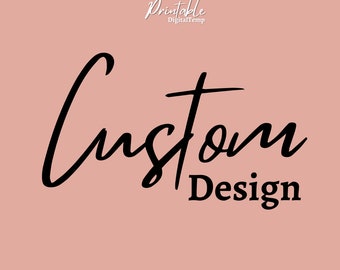 Custom Design SVG ,Custom svg png eps jpg, SVG Cricut Files, Cut File, Circut, Silhouette, Custom Digital Design, Download SVG File,