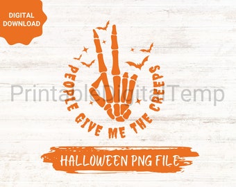 people give me creep png,Skeleton png,halloween png ,Funny Halloween png, Skull Citcut Clipart, Halloween Party png ,skeleton hands png