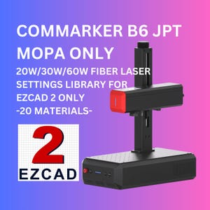 Könnte beinhalten: Eine schwarze Faserlaser-Graviermaschine mit einem roten Laserkopf. Die Maschine ist mit "COMMARKER B6 JPT MOPA ONLY 20W/30W/60W FIBER LASER SETTINGS LIBRARY FOR EZCAD 2 ONLY -20 MATERIALS- 2 EZCAD" beschriftet.