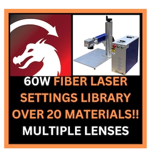 60W FIBER Laser Settings OVER 20 Materials For Lightburn Library Brass, Steel, Glock Polymer, Leather - With 12 Lenses