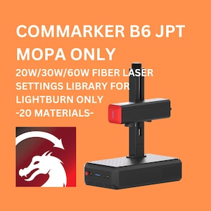 ComMarker B6 JPT MOPA Only Fiberlaserparameters voor Lightburn Library Plug & Play-ABS, messing, aluminium, staal, leer - 20w/30w/60w