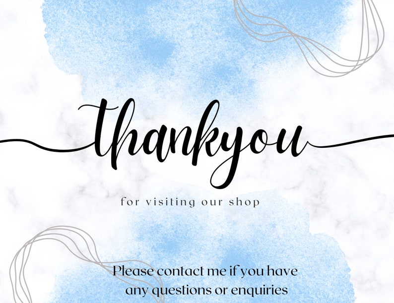 K&ouml;nnte beinhalten: Eine Dankesbotschaft mit einem blauen Aquarellhintergrund und grauen Linien. Der Text lautet "thankyou for visiting our shop. Please contact me if you have any questions or enquiries."