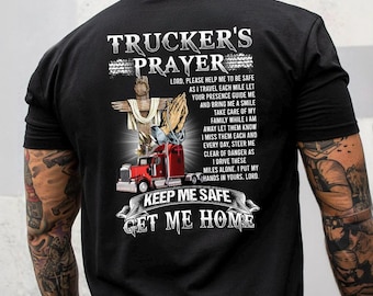 Trucker Shirt | Trucker T-Shirt | Trucker Gift | Truck Driver Shirt | Trucking Shirt | Trucker’s Prayer Lord Please Help Me Be Safe Shirt