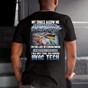 HVAC Technicians Shirt / Hvac Tech Shirt / Hvac Technician Gift / My Skills Allow Me To Fix Anything In The World Hvac Tech Shirt
