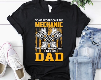 Camiseta de mecánico / Camiseta de mecánico / Sudadera con capucha de mecánico / Regalo de mecánico / Lo más importante, llámame papá, camiseta divertida de papá mecánico de autos