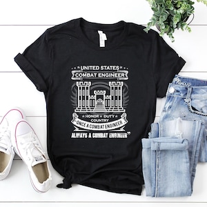 Combat Engineer Shirt - Combat Engineer T-Shirt - Combat Engineer Hoodie - Once a Combat Engineer Always a Combat Engineer Shirt