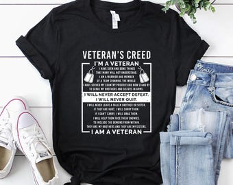 Veteran Shirt | Veteran T-Shirt | Veteran Hoodie | Veteran Gift | Veteran's Creed Shirt