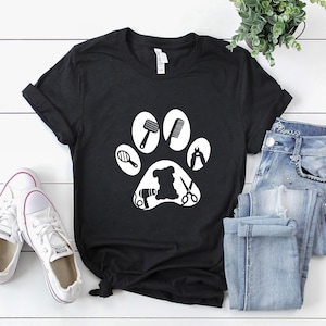 Dog Groomer Shirt / Dog Groomer Gift / Dog Grooming Shirt / Dog Groomer T-Shirt / Paw Dog Groomer Shirt